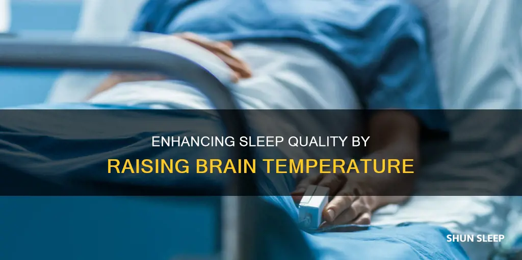how to increase brain temperature for better sleeping