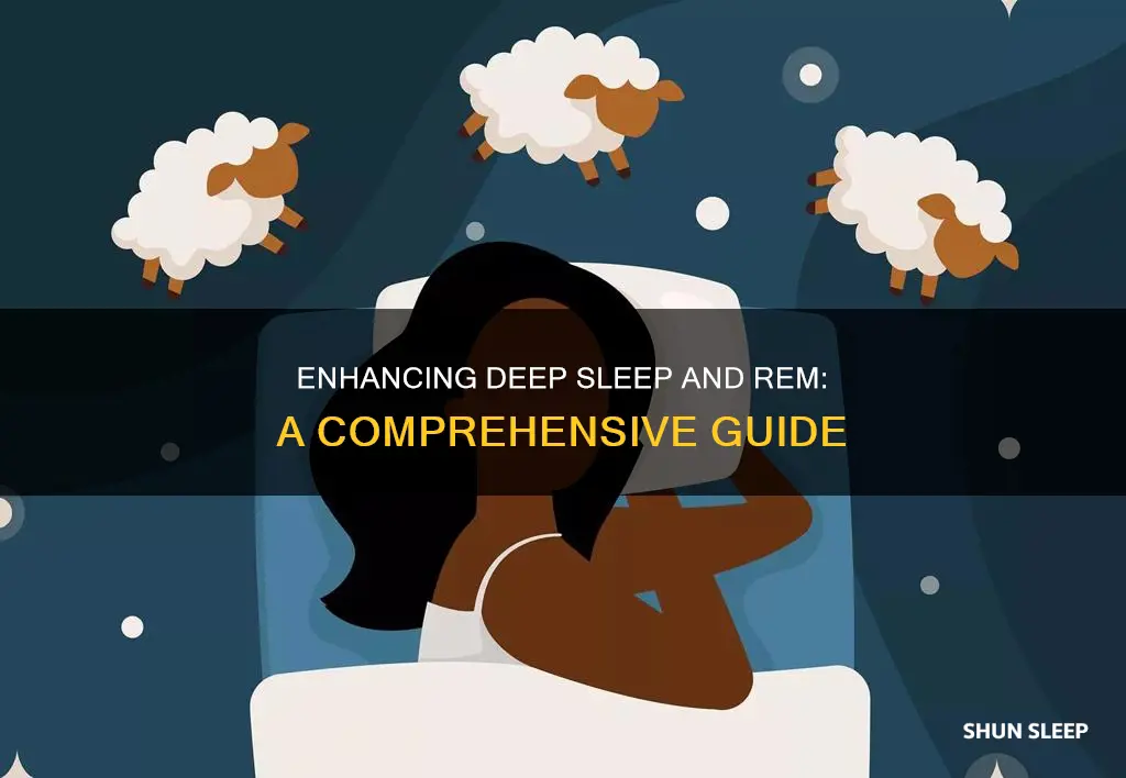 how to increase deep sleep and rem