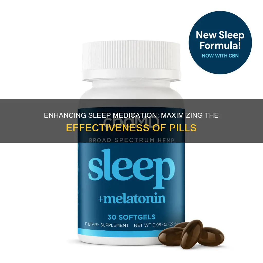 how to increase the effect of sleeping pills