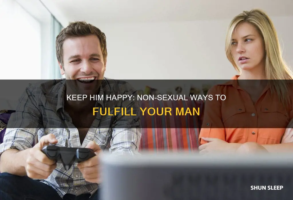how to keep a man happy without sleeping with him