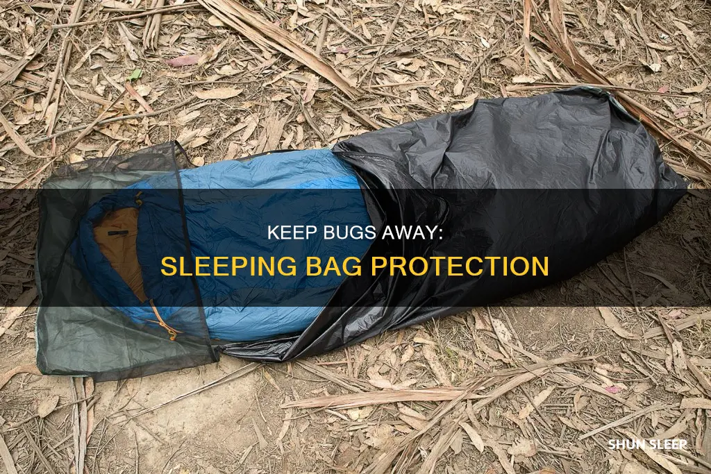 how to keep bugs out of sleeping bag