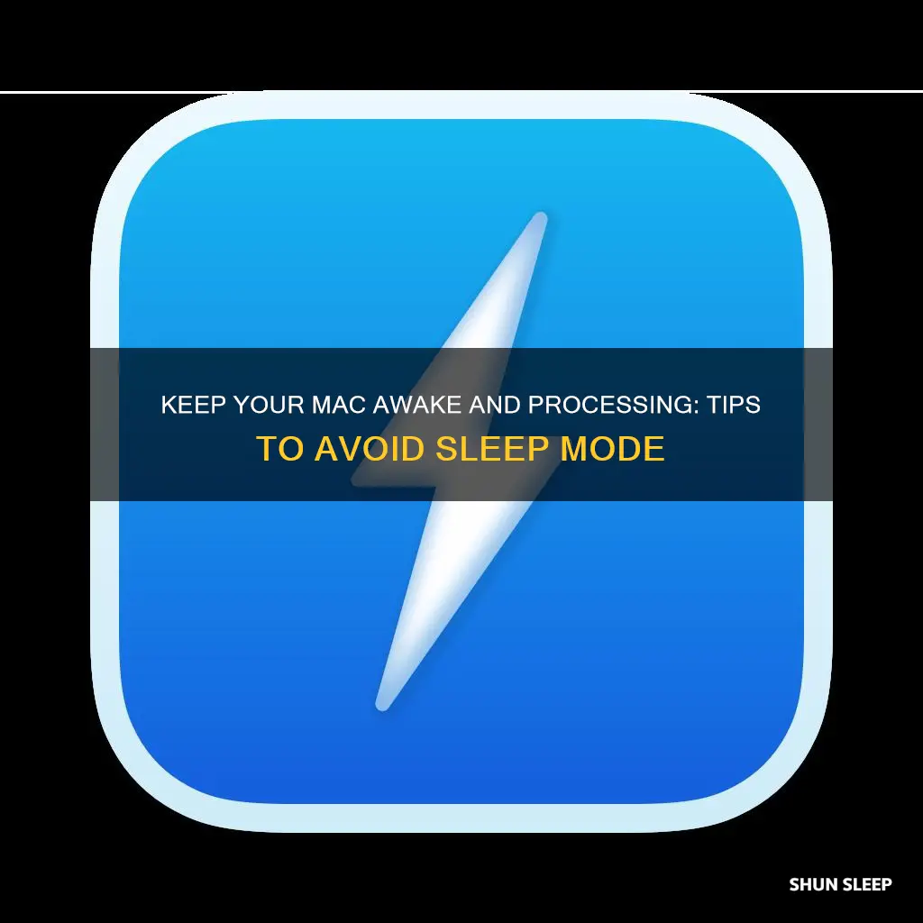 how to keep mac processing without sleeping