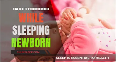 Keep Pacifiers in Baby's Mouth While Sleeping