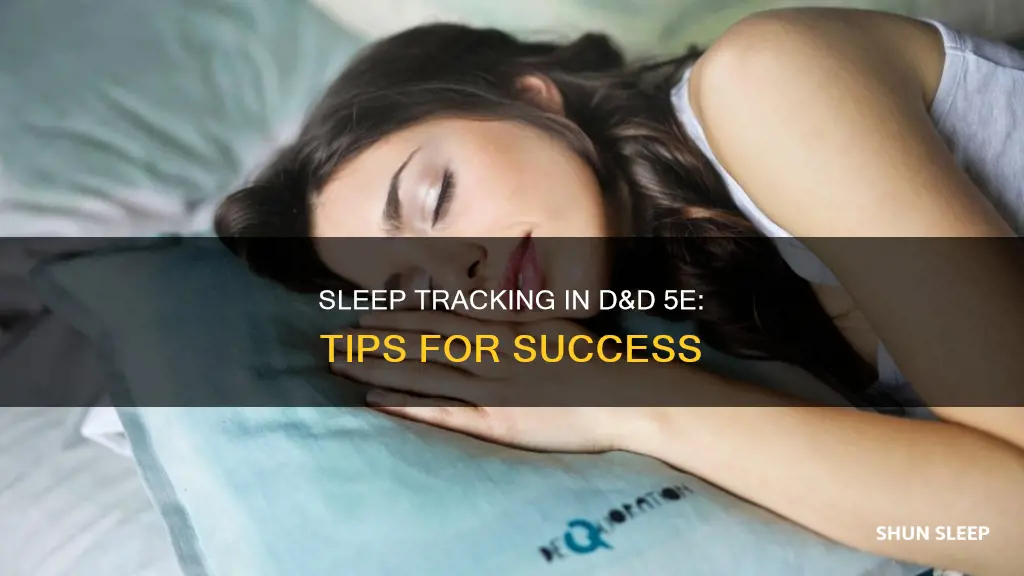 how to keep track of sleep dnd 5e