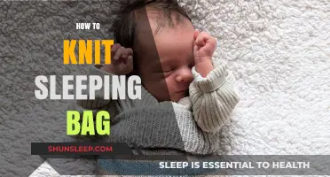 Knit a Sleeping Bag: Step-by-Step Guide