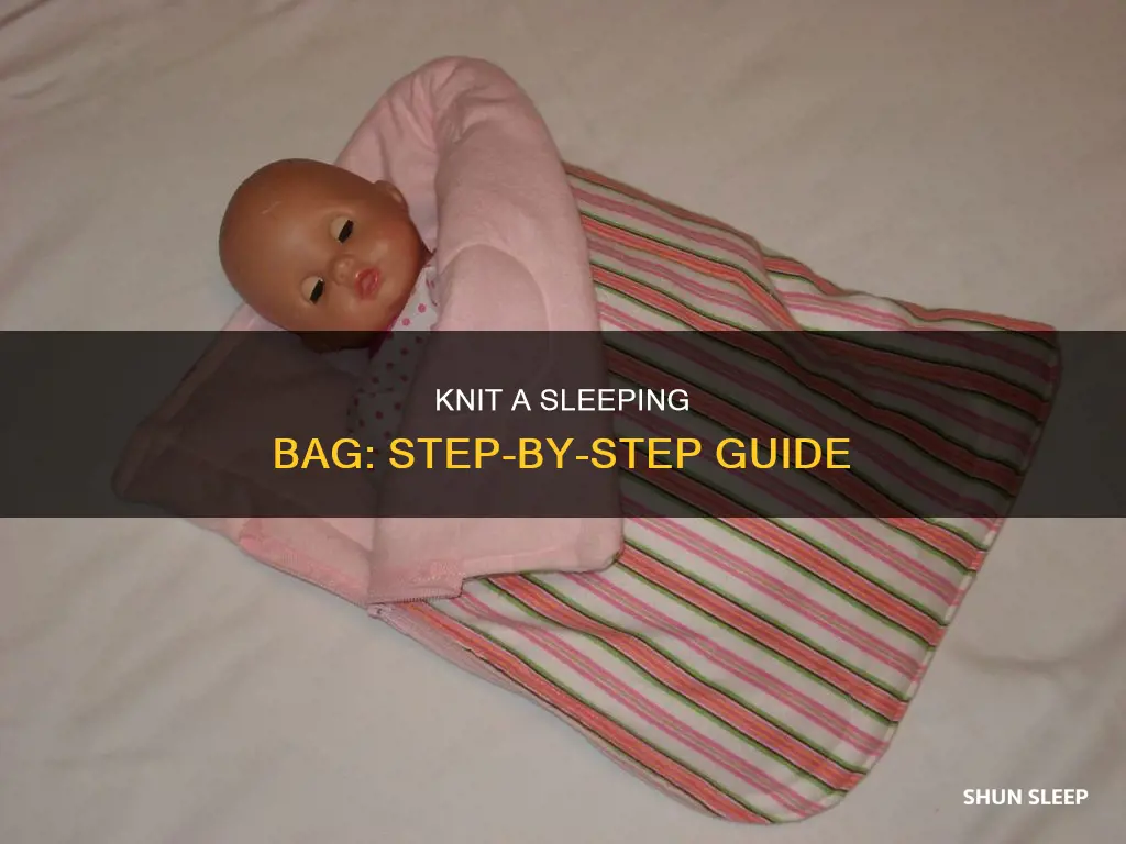 how to knit sleeping bag
