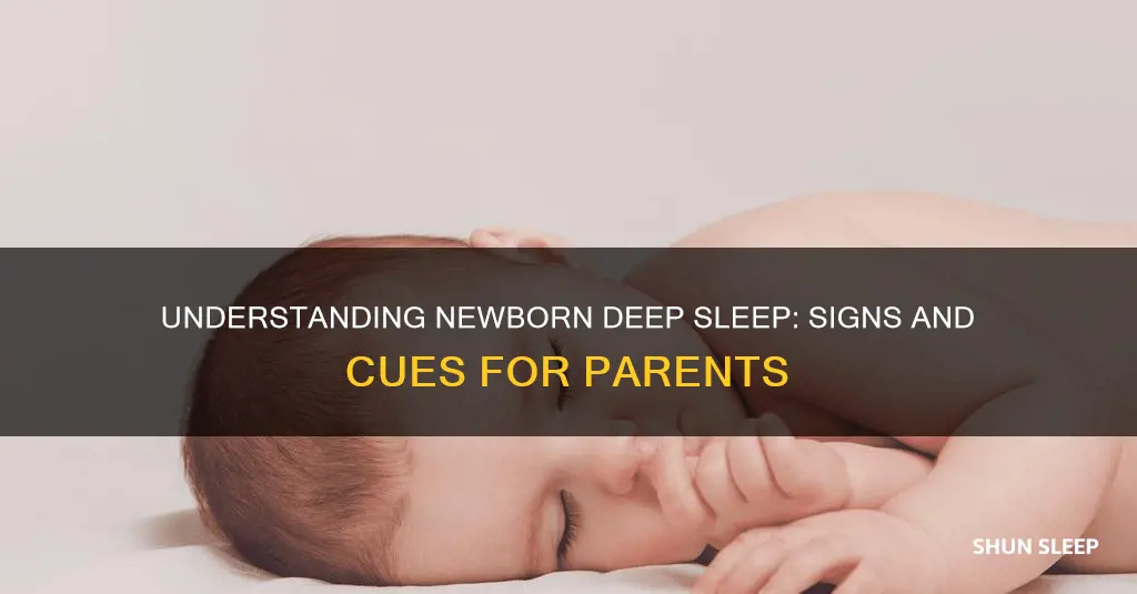 how to know if newborn is in deep sleep