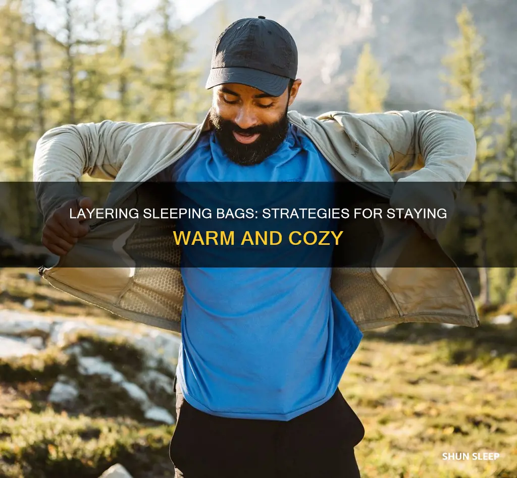 how to layer sleeping bags