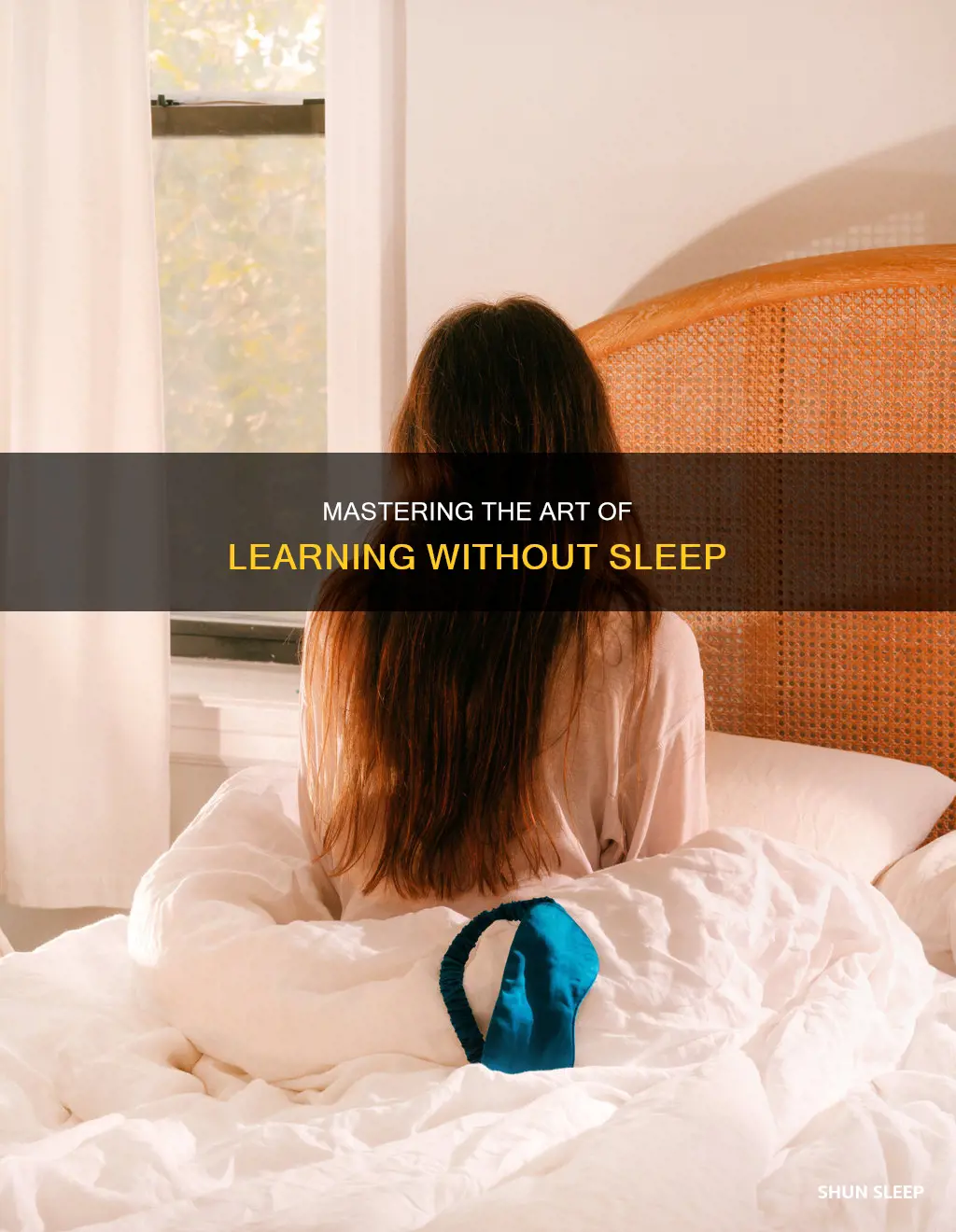 how to learn without sleeping