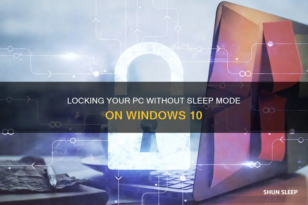 how to lock pc without sleep win10