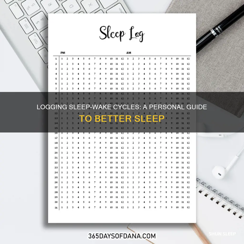 how to log my sleep wake cycle