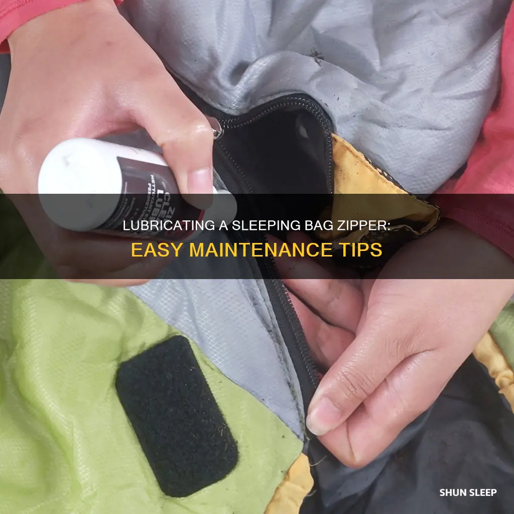 how to lubricate a sleeping bag zipper