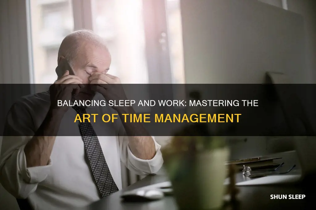 how to manage sleep with work