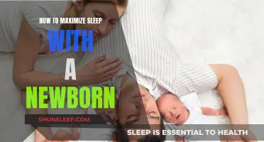 Maximizing Sleep with a Newborn: Strategies for New Parents