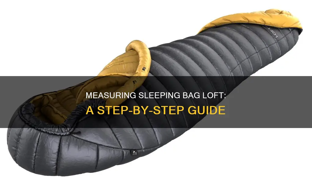 how to measure sleeping bag loft