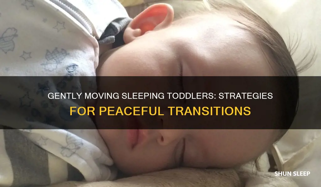 how to move a sleeping toddler without waking