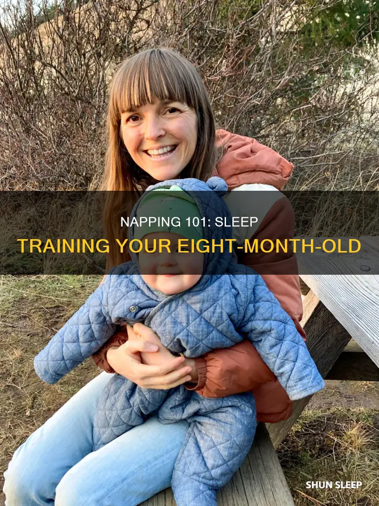 how to nap sleep train an eight month old