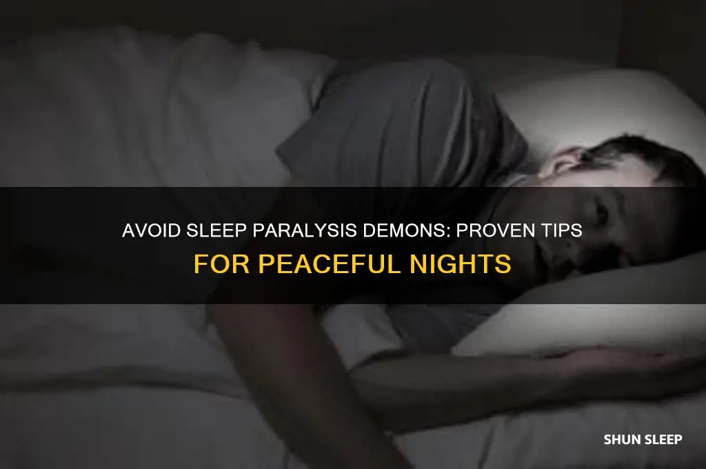 how to not get a sleep paralysis demon