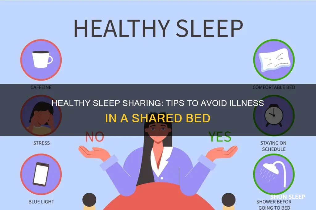 how to not get sick sleeping in the same bed