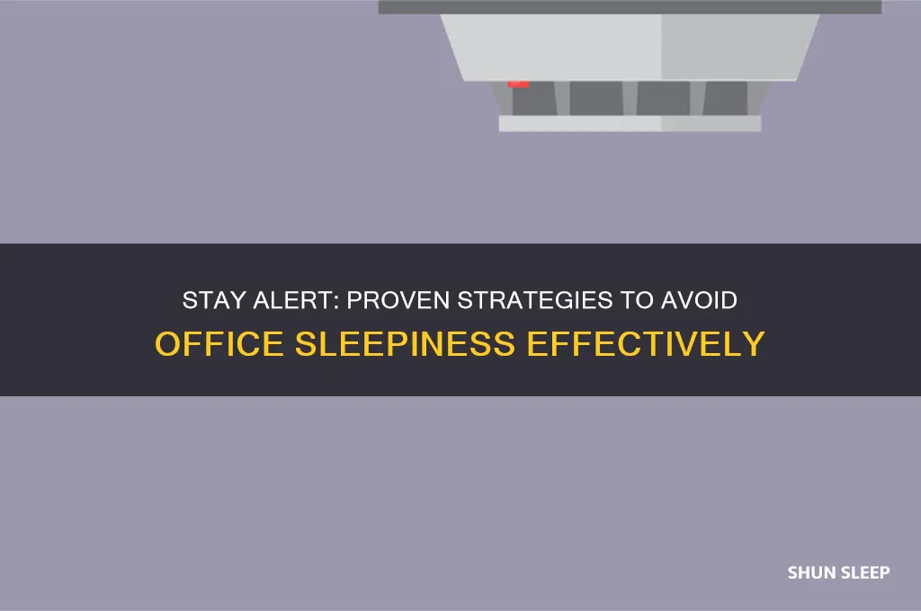 how to not get sleep in the office