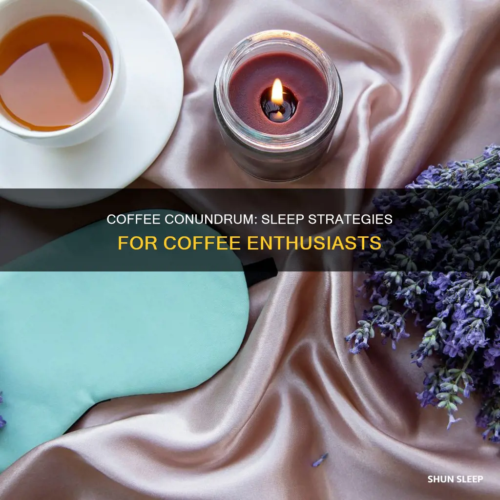 how to not let coffee take your sleep