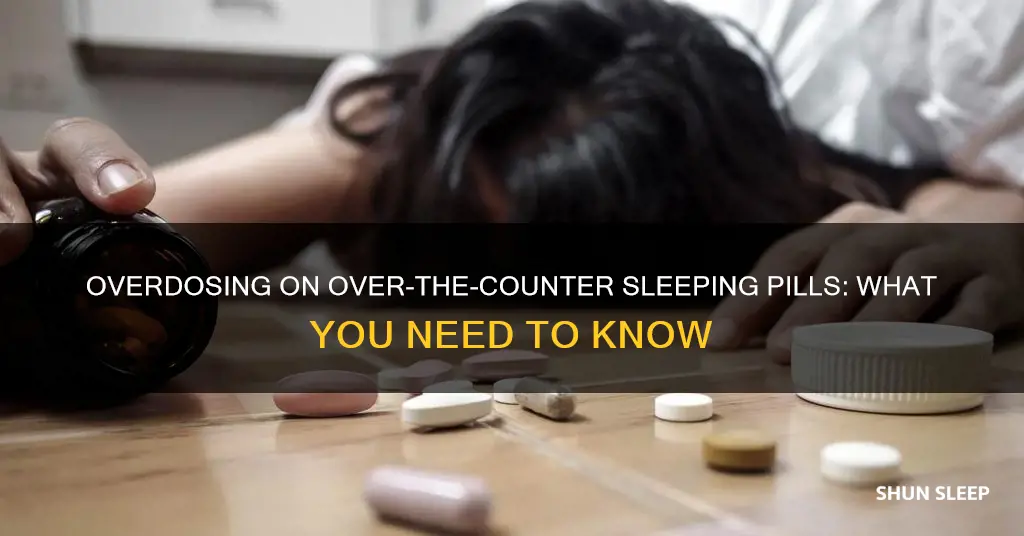 how to od on over the counter sleeping pills