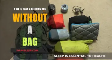 Packing a Sleeping Bag: No Bag, No Problem