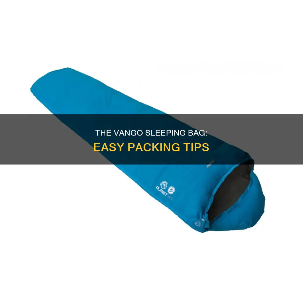 how to pack a vango sleeping bag