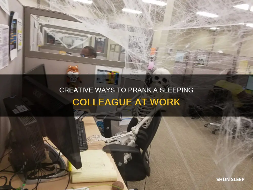 how to prank a person sleeping at work