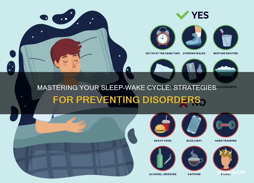 how to prevent sleep-wake disorders