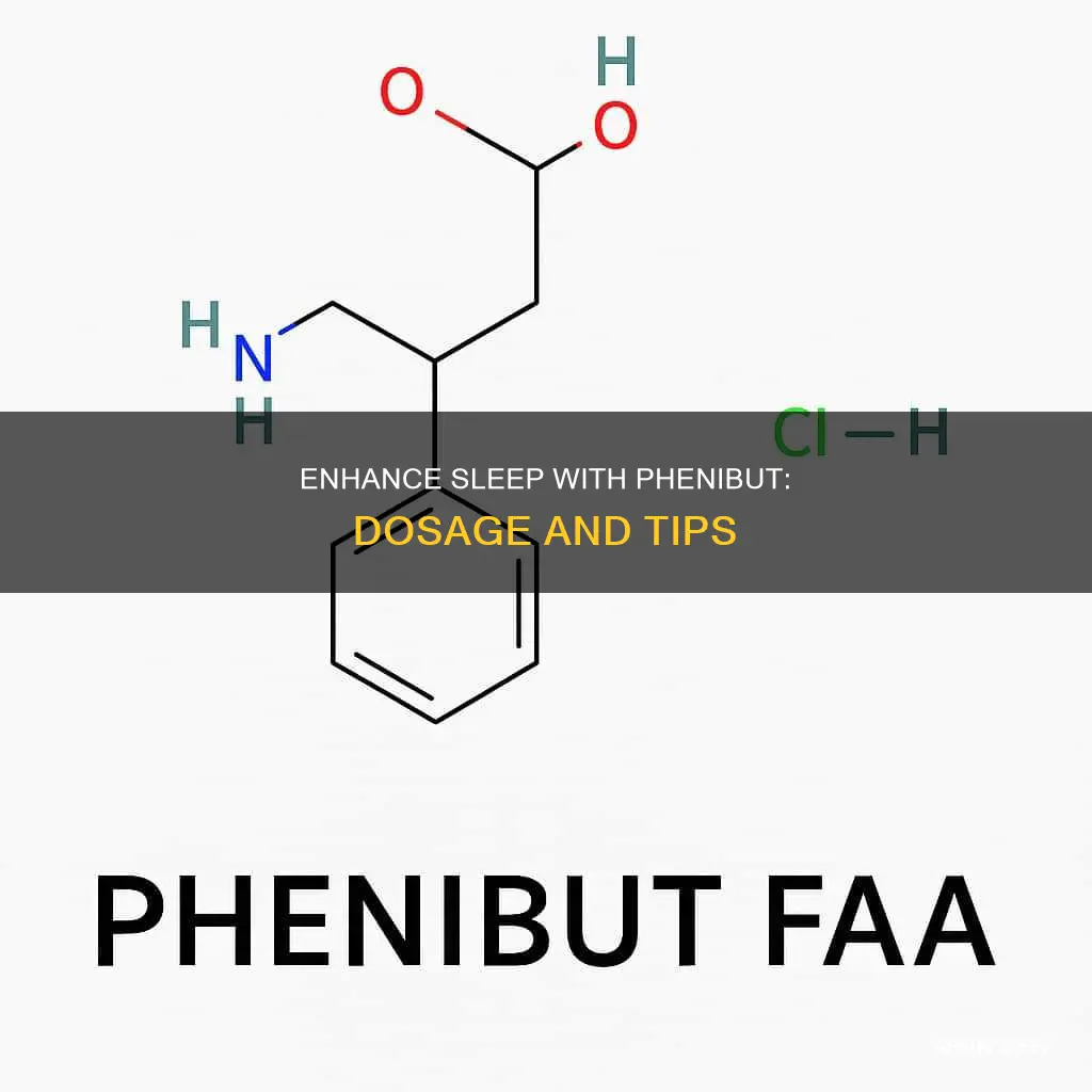 how to properly take phenibut for sleep