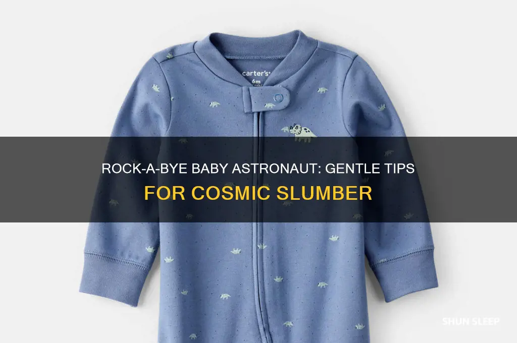 how to put a baby astronaut to sleep
