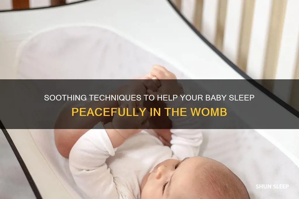 how to put baby to sleep in womb
