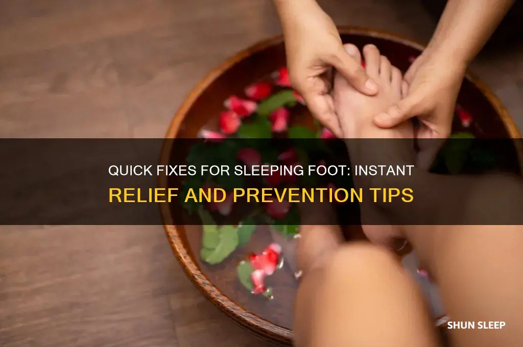 how to quickly get ride of a sleeping foot