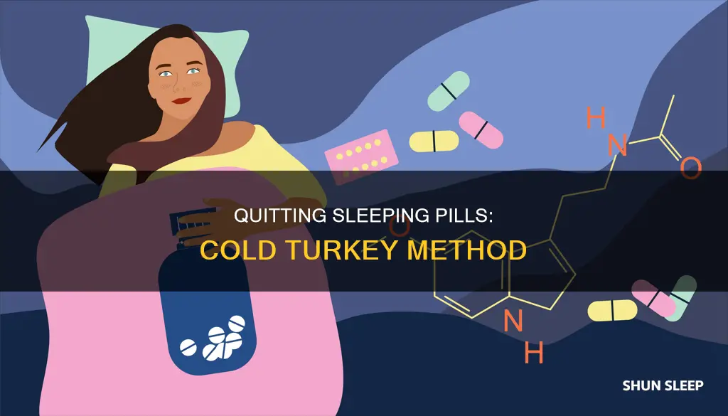 how to quit sleeping pills cold turkey