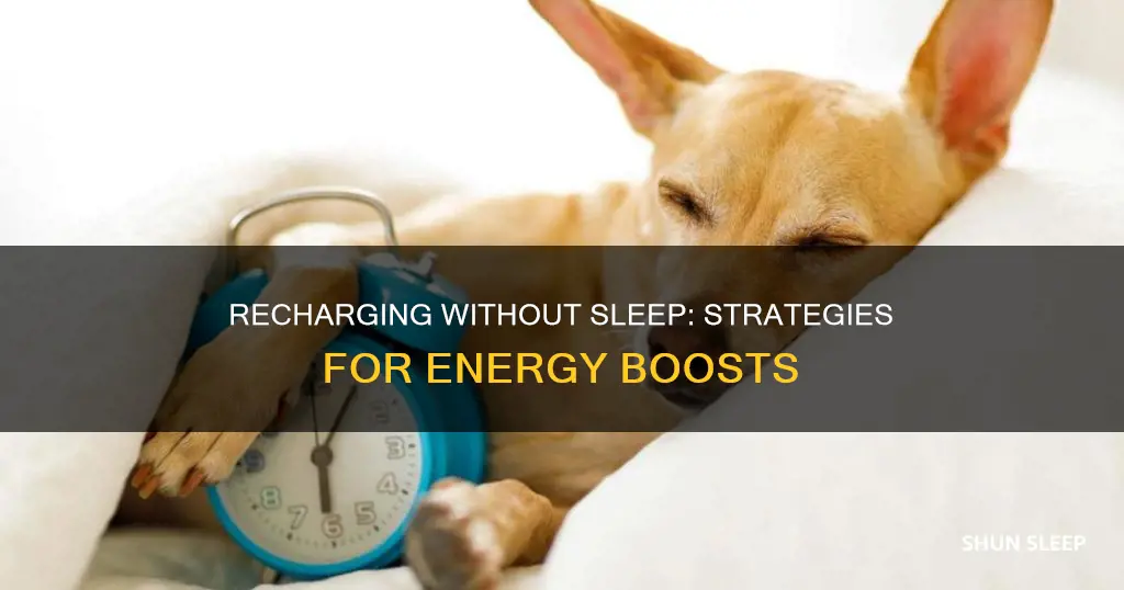how to recharge without sleeping