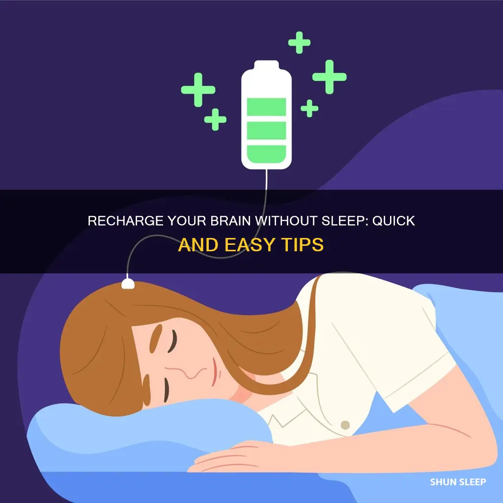 how to recharge your brain without sleep