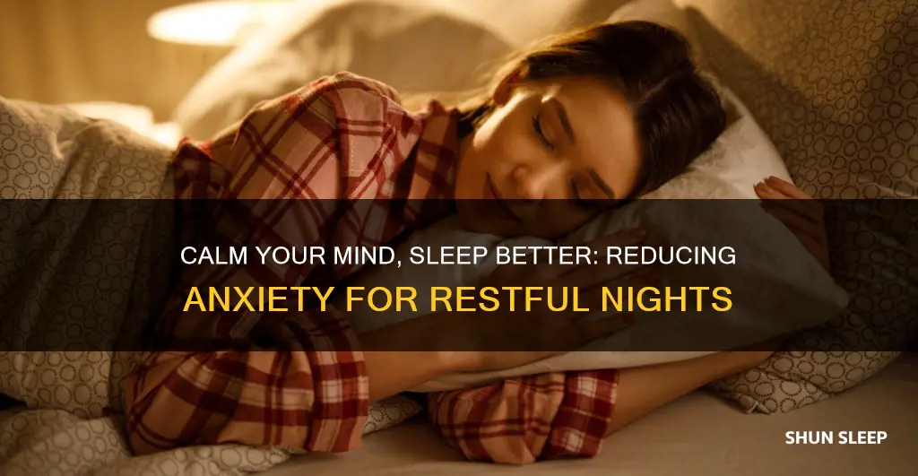 how to reduce anxiety and sleep better
