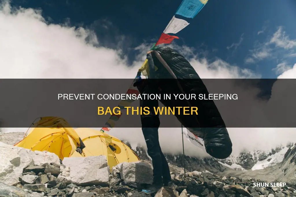 how to reduce condensation sleeping bag winter