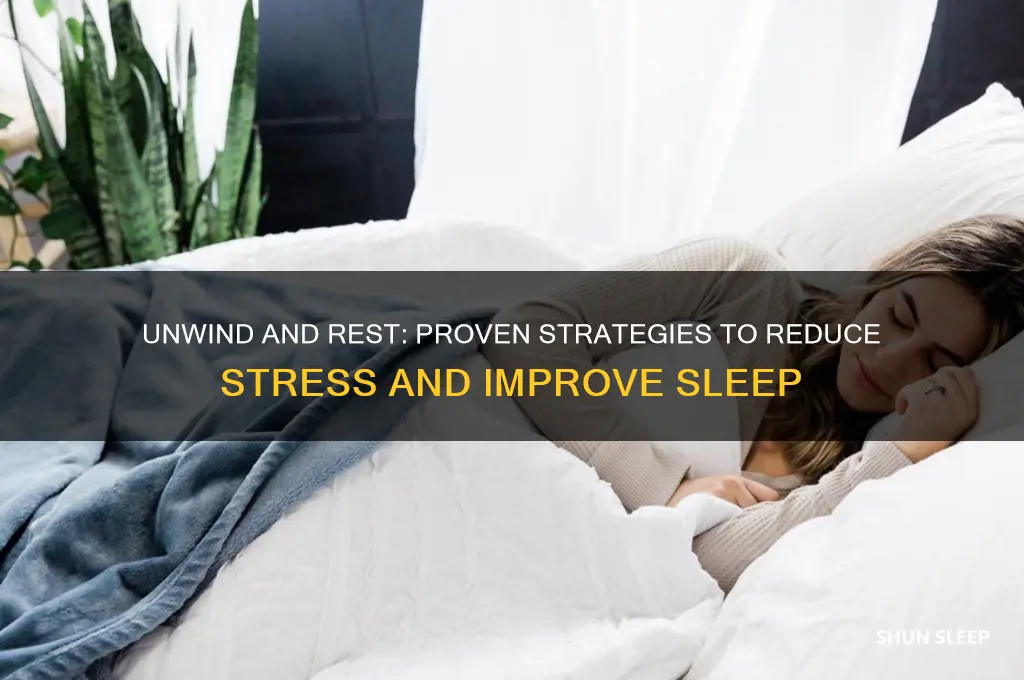 how to reduce stress and get more sleep