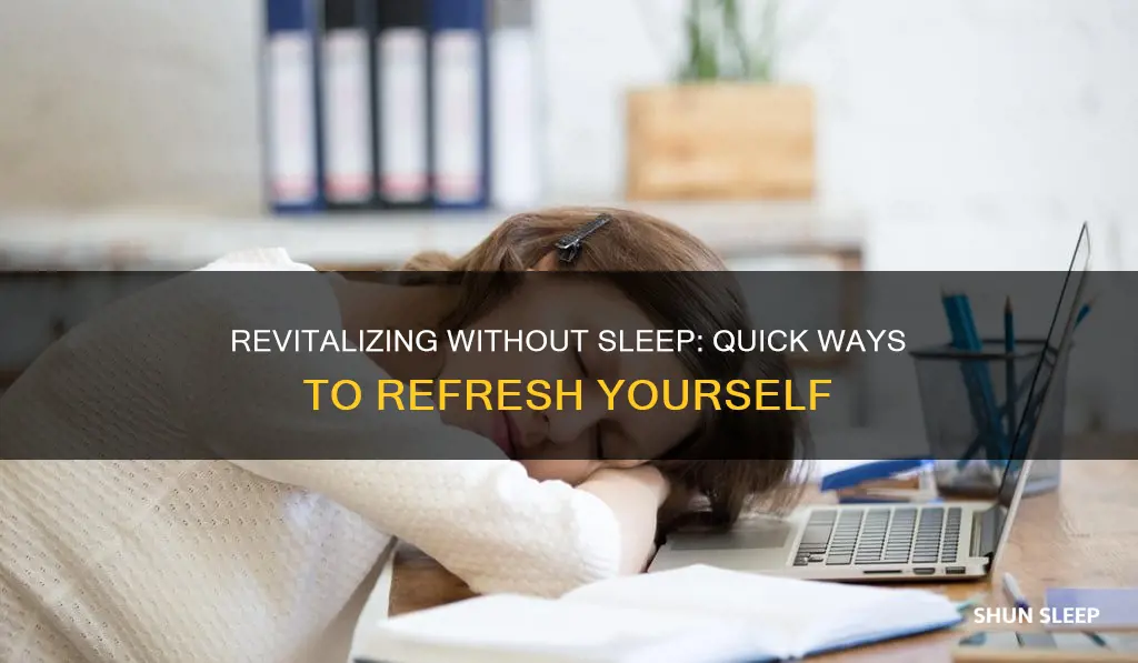how to refresh yourself without sleep
