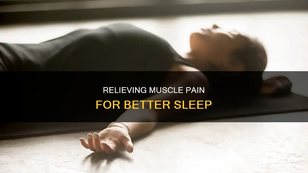 how to relieve muscle pain to sleep better