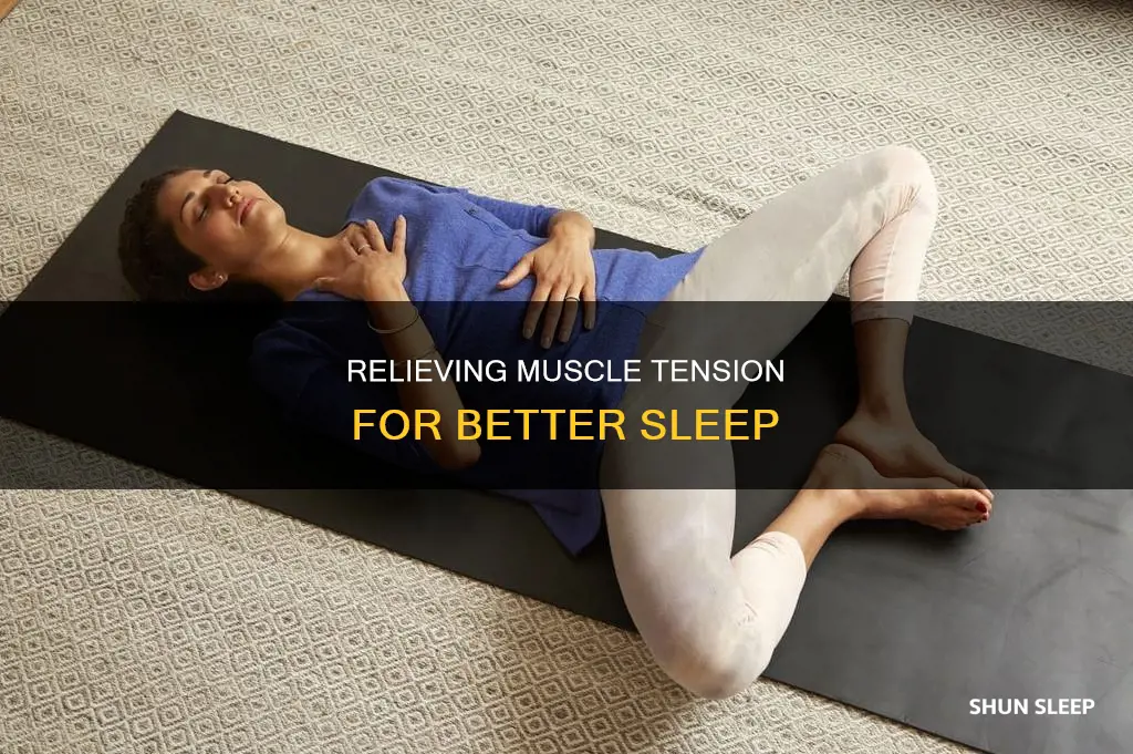 how to relieve muscle tension to sleep better