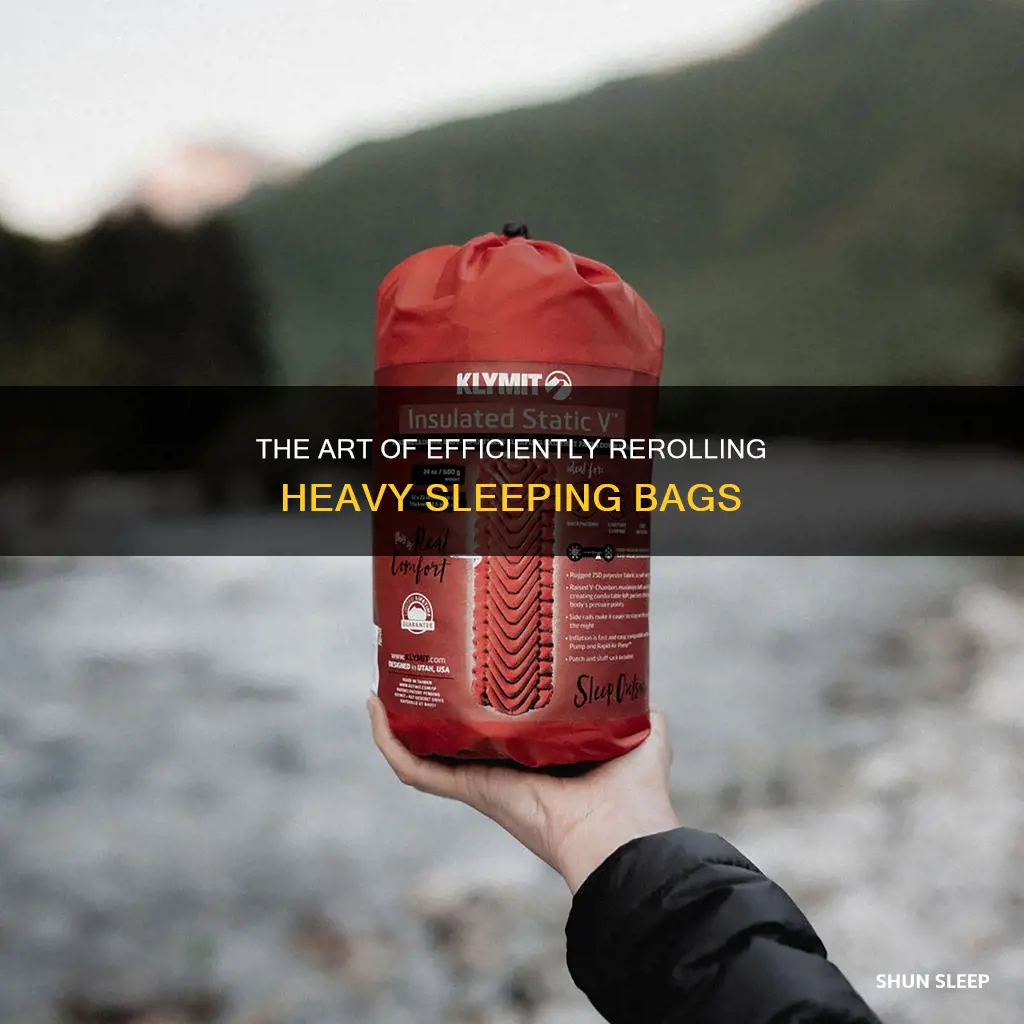 how to reroll heavy sleeping bags