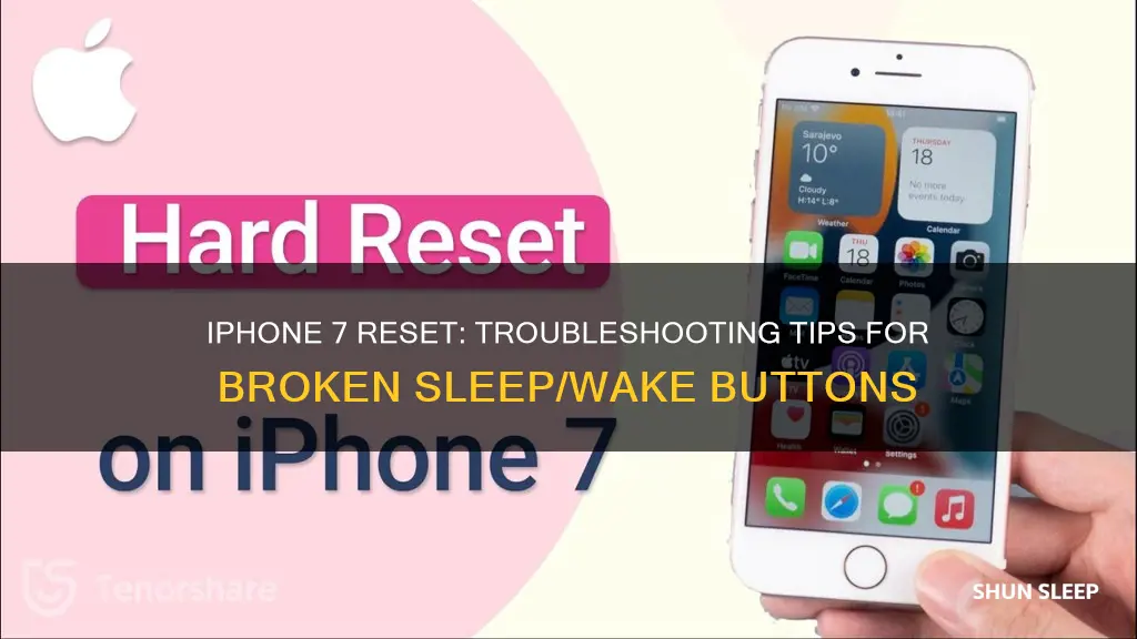 how to reset iphone 7 when sleep wake button broken