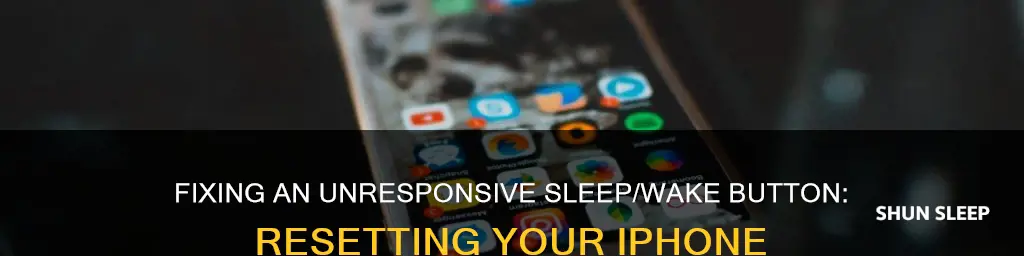 how to reset iphone when sleep wake button is unresonsive