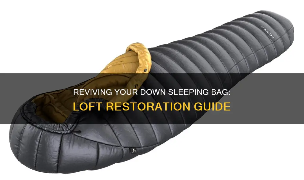 how to restore loft in a down sleeping bag