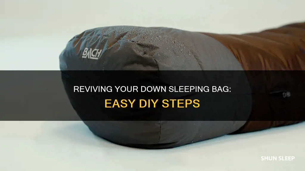 how to revive a down sleeping bag