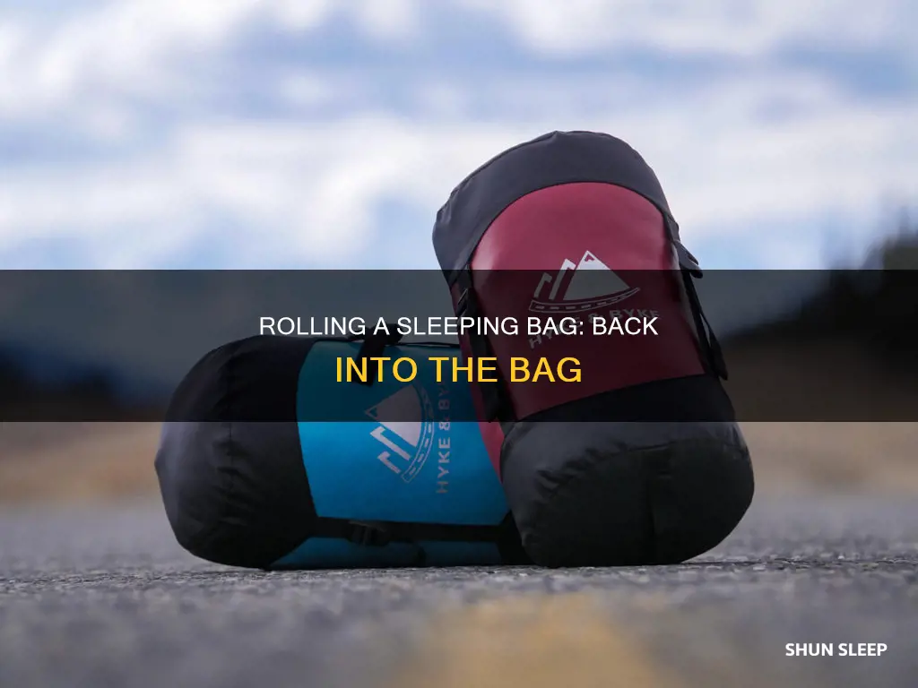 how to roll a sleeping bag back into bag