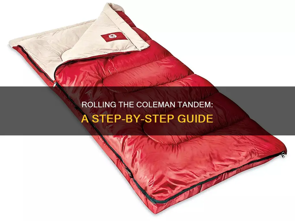 how to roll coleman tandem sleeping bag